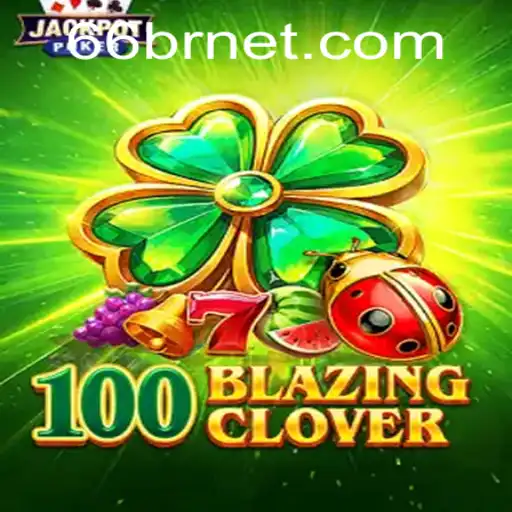 Explorando o Universo do Jogo 100BlazingClover: Regras, Estratégias e Atualidades