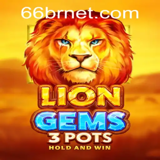 Descubra o Mundo de LionGems3pots: O Jogo de Estratégia Inovador com 66br